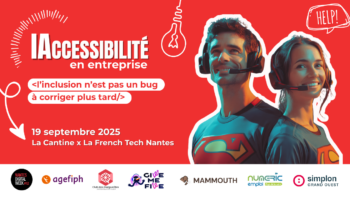 Visuel Nantes digital week - IAccessibilité en entreprise pour les métier de la RC